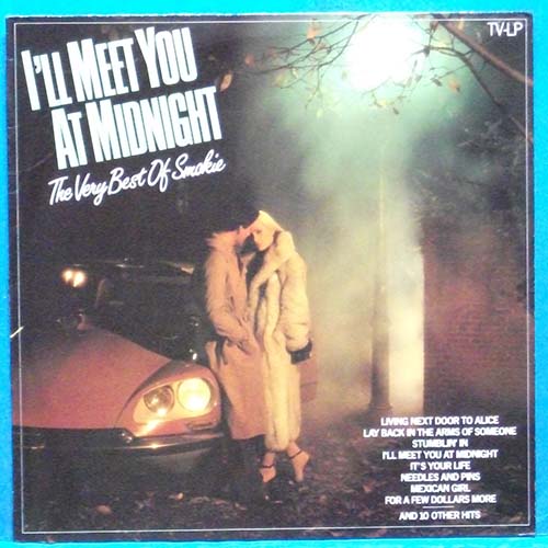 the very best of Smokie (I&#039;ll meet you at midnight/Mexican girl)