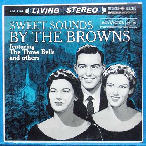 Sweet sounds by the Browns (the three bells) 미국 스테레오 초반