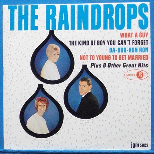 the Raindrops (what a guy/da-doo-ron- ron 미국 모노 초반