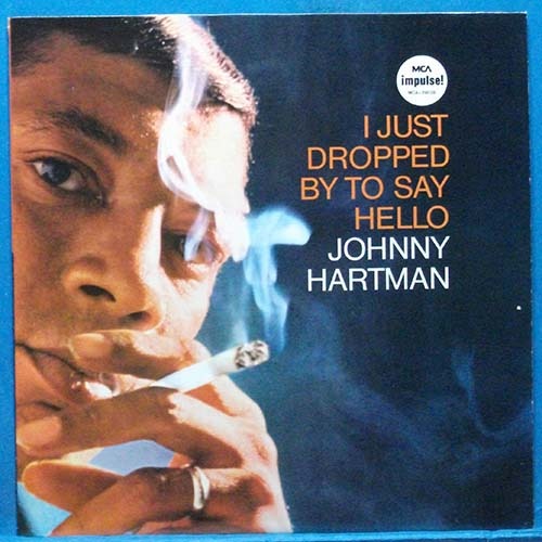 Johnny Hartman (I just dropped by to say hello) 미국 MCA