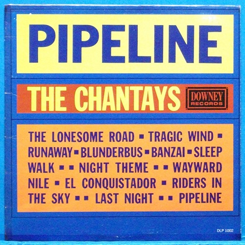 the Chantays (Pipeline) 미국 Downey Records 오리지널 초반