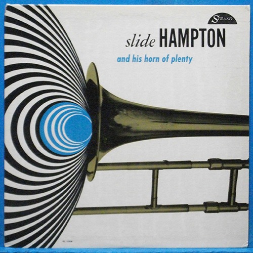 Slide Hampton and his horn of plenty (미국 Strand 모노 초반)