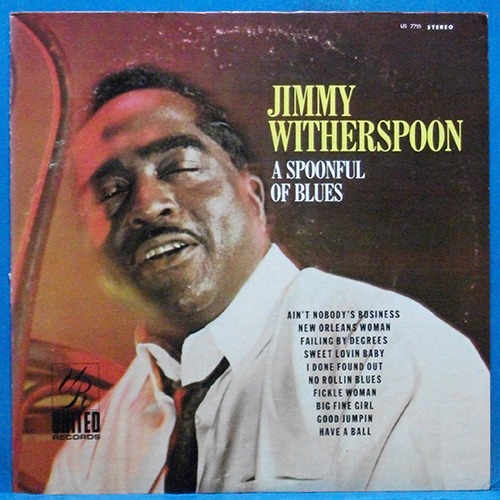Jimmy Witherspoon (A spoonful of blues) 미국 United Superior 스테레오 재반