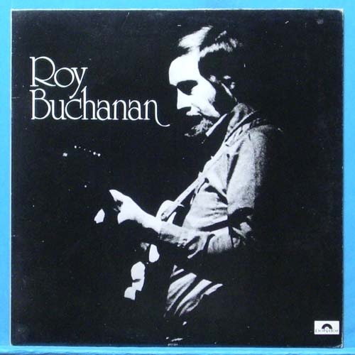 Roy Buchanan (the Messiah will come again)