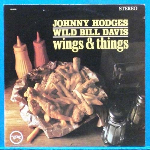 Johnny Hodges/Wild Bill Davis (wings &amp; things)