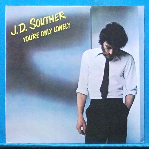 J.D.Souther (you&#039;re only lonely) 미개봉