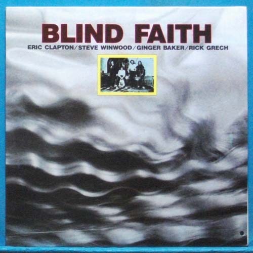 Blind Faith (Eric Clapton/Steve Winwood/Ginger Baker/Rick Grech)