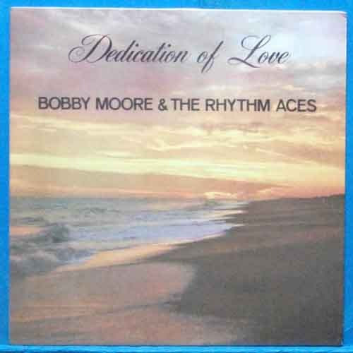 Bobby Moore &amp; the Rhythm Aces (dedication)