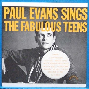 Paul Evans (the fabulous teens) Seven little girls/Happy go lucky me (미국 제작반)