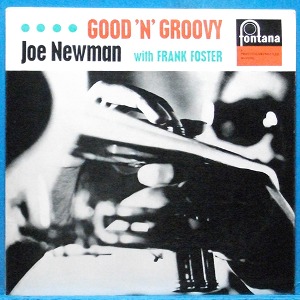 Joe Newman with Frank Foster (good &#039;n&#039; groovy) 영국 Fontana 모노 초반)