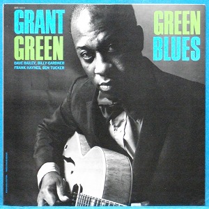Grant Green (Green blues) 일본 King 스테레오