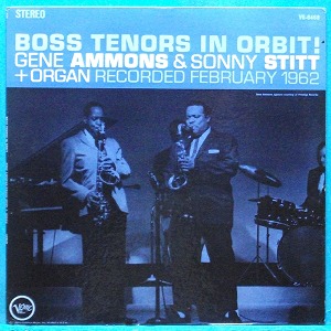 Gene Ammons &amp; Sonny Stitt (Boss tenors in orbit) 미국 Prestige 스테레오 초반