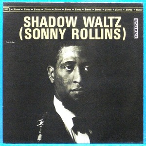 Sonny Rollins (Shadow waltz) 미국 Jazzland 스테레오 재반