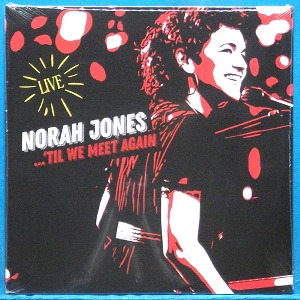 Norah Jones 2LP&#039;s (...&#039;Til we meet again) 독일 Blue Note 미개봉