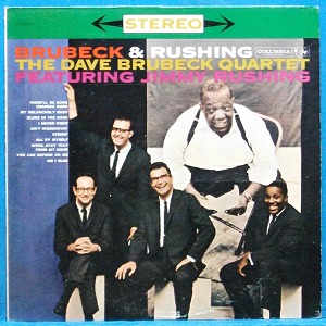the Dave Brubeck Quartet featuring Jimmy Rushing (미국 Columbia 스테레오 초반)