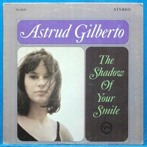 Astrud Gilberto (the shadow of your smile) 미국 Verve 스테레오 초반