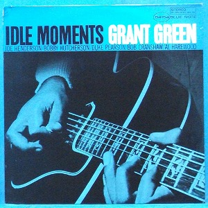 Grant Green (Idle moments) 미국 Blue Note  United Artist 스테레오