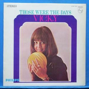 Vicky (those were the days)