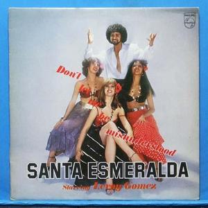 Santa Esmeralda (Don&#039;t let me misunderstood)