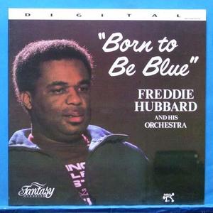 Freddie Hubbard (born to be blue)