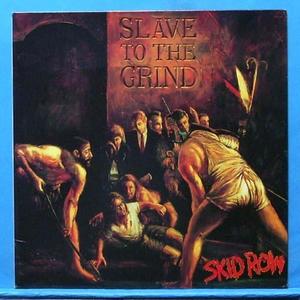 Skid Row (slave to the grind)
