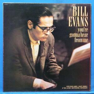 Bill Evans (you&#039;re gonna hear from me)