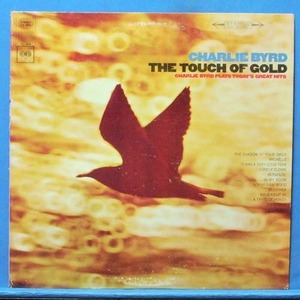 Charlie Byrd (the touch of gold)