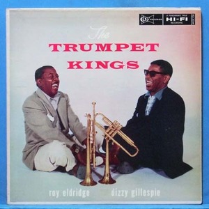 Roy Eldridge/Dizzy Gillespie (the trumpet kings)