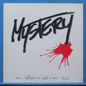 미스테리 Mystery (my rock&#039;n roll &amp; my god)