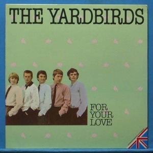 the Yardbirds (for your love)