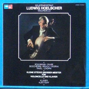 Hoelscher, Schumann/Faure/Boccherini/Bruch/Dvorak cello pieces