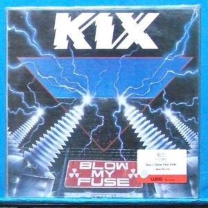 Kix (blow my fuse) 