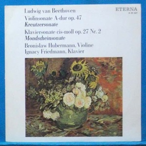 Huberman/Friedman, Beethoven kreutzer sonata/moonlight sonata