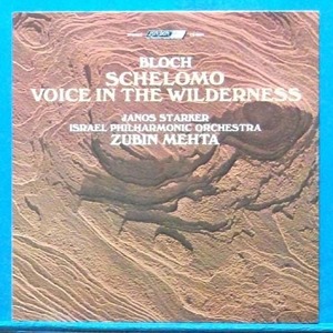 Starker, Bloch schelomo/voice in the wilderness)