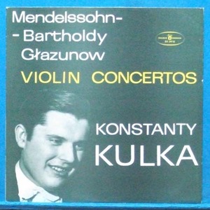 Kulka, Mendelssohn/Glazunov violin concertos