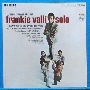 Frankie Valli solo (can&#039;t take my eyes off you)