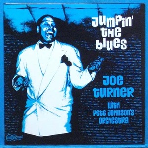Joe Turner (jumpin&#039; the blues) 초반
