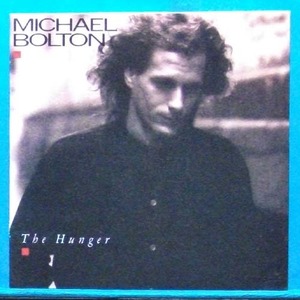 Michael Bolton (the hunger)