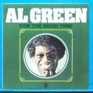 Al Green (for the good time)
