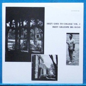 Dizzy Gillespie Big Band goes to college Vol.2
