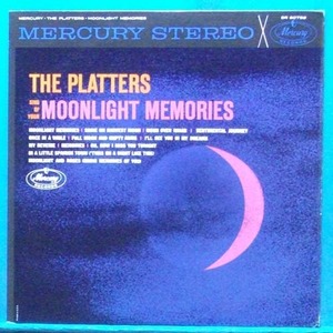 the Platters (sing of your moonlight memories)
