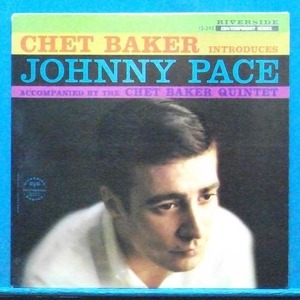 Chet Baker introduces Johnny Pace (미국 Riverside 모노 초반)