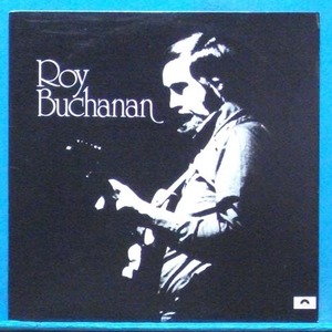 Roy Buchanan (the Messiah will come again)