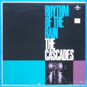 the Cascades (rhythm of the rain) 미국 모노 초반