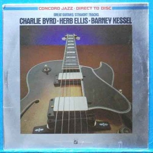 Charlie Byrd/Herb Ellis/Barney Kessel (great guitars) direct recording 