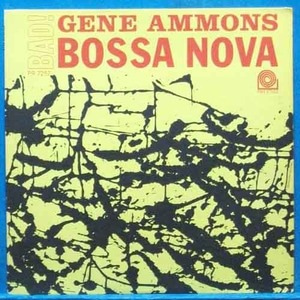 Gene Ammons (Bad bossa nova) 모노 초반