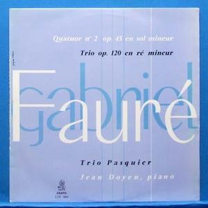 Trio Pasquier, Faure trio &amp; quartet