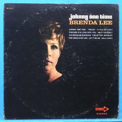 Brenda Lee (Johnny one time)