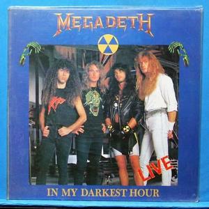 Megadeth (in my darkness hour) 미개봉
