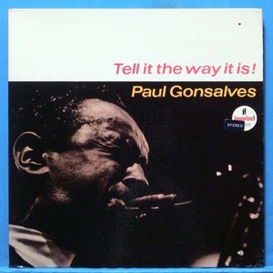 Paul Gonsalves (tell it the way it is)
